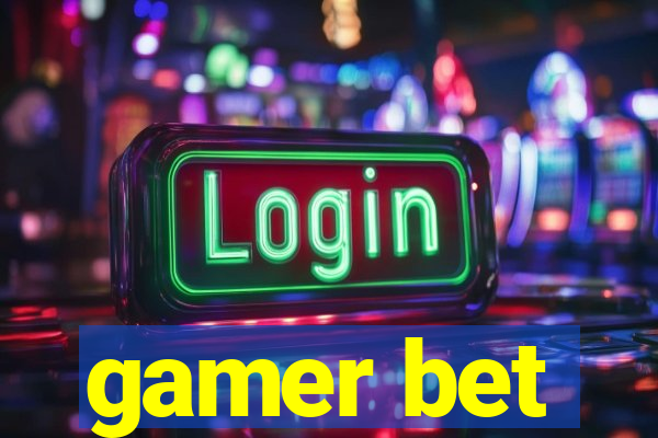 gamer bet